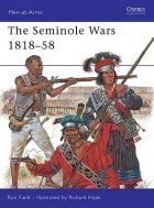 Ron Field - The Seminole Wars 1818–58