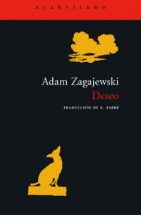 Adam Zagajewski - Deseo