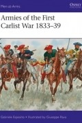 Gabriele Esposito - Armies of the First Carlist War 1833–39