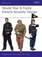 Stephen M. Cullen - World War II Vichy French Security Troops