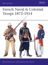 Рене Шартран - French Naval & Colonial Troops 1872–1914