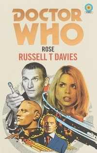 Russell T. Davies - Doctor Who. Rose