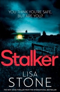 Лиза Стоун - Stalker