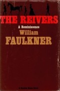 The Reivers: A Reminiscence
