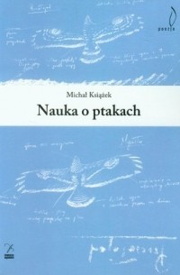 Михал Ксинжек - Nauka o ptakach