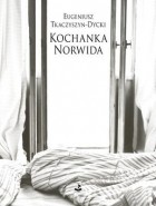 Eugeniusz Tkaczyszyn-Dycki - Kochanka Norwida