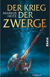 Markus Heitz - Der Krieg der Zwerge