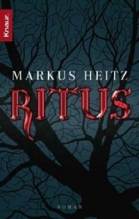 Markus Heitz - Ritus