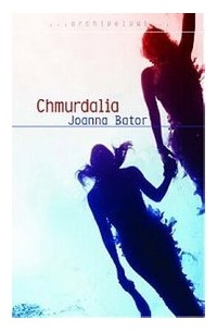 Йоанна Батор - Chmurdalia