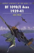 John Weal - Bf 109D/E Aces 1939–41