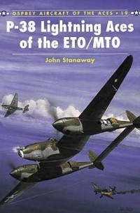 P-38 Lightning Aces of the ETO/MTO