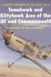  - Tomahawk and Kittyhawk Aces of the RAF and Commonwealth