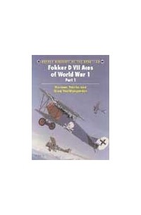  - Fokker D VII Aces of World War 1 (Part 1)