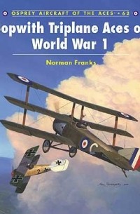 Norman Franks - Sopwith Triplane Aces of World War 1