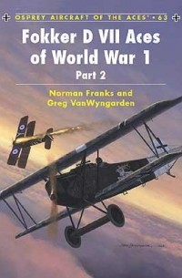  - Fokker D VII Aces of World War 1 (Part 2)