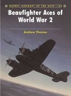 Andrew Thomas - Beaufighter Aces of World War 2