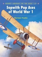 Norman Franks - Sopwith Pup Aces of World War 1