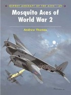 Andrew Thomas - Mosquito Aces of World War 2