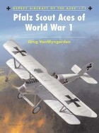 Greg VanWyngarden - Pfalz Scout Aces of World War 1