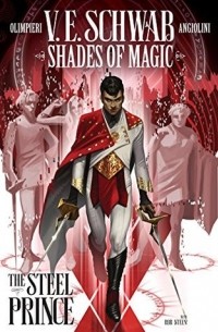  - Shades of Magic: The Steel Prince Vol. 1