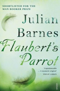 Barnes, Julian - Flaubert's Parrot