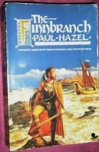 Paul Hazel - The Finnbranch: Yearwood, Undersea & Winterking