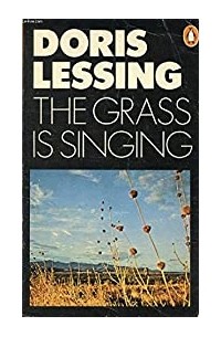 Doris Lessing - The Grass Is Singing