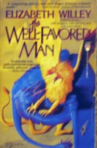 Elizabeth Willey - The Well-Favored Man: The Tale of the Sorcerer's Nephew