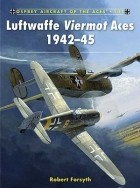 Robert Forsyth - Luftwaffe Viermot Aces 1942–45