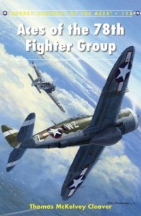 Thomas McKelvey Cleaver - Aces of the 78th Fighter Group