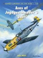 John Weal - Aces of Jagdgeschwader 3 &#039;Udet&#039;