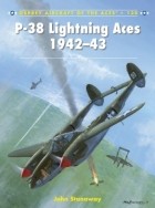 Джон Стэнэуэй - P-38 Lightning Aces 1942–43