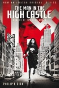 Philip K. Dick - The Man in the High Castle