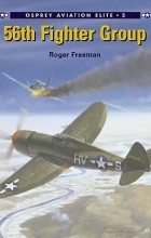 Roger Freeman - 56th Fighter Group