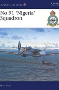 Peter Hall - No 91 'Nigeria' Sqn