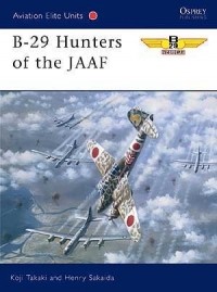  - B-29 Hunters of the JAAF