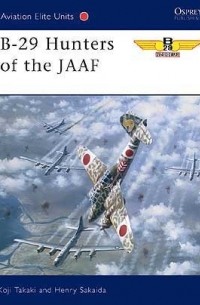  - B-29 Hunters of the JAAF