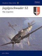 John Weal - Jagdgeschwader 52