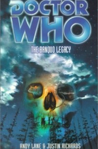 Andy Lane, Justin Richards - Doctor Who: The Banquo Legacy