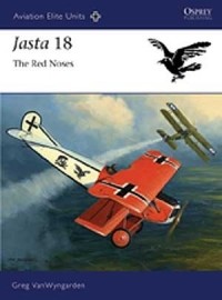 Greg VanWyngarden - Jasta 18: The Red Noses