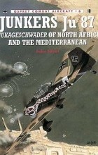 John Weal - Junkers Ju 87 Stukageschwader of North Africa and the Mediterranean