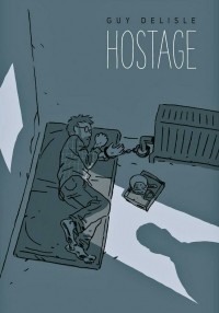 Ги Делиль - Hostage