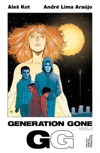  - Generation Gone Volume 1