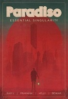  - Paradiso Volume 1: Essential Singularity
