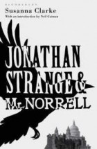 Susanna Clarke - Jonathan Strange &amp; Mr. Norrell