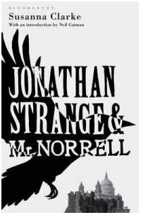 Susanna Clarke - Jonathan Strange & Mr. Norrell