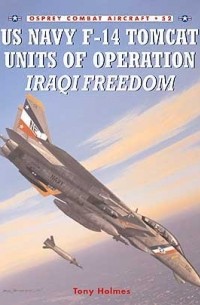 US Navy F-14 Tomcat Units of Operation Iraqi Freedom