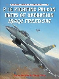  - F-16 Fighting Falcon Units of Operation Iraqi Freedom