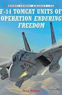 Tony Holmes - F-14 Tomcat Units of Operation Enduring Freedom