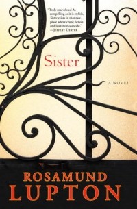 Rosamund Lupton - Sister